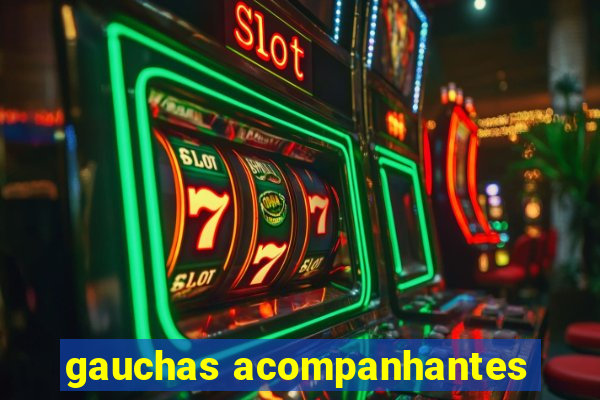 gauchas acompanhantes